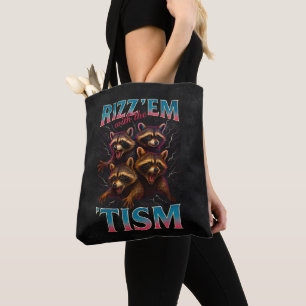 Rizz Em With The Tism Meme Autism Rolig Tvättbjörn Tygkasse