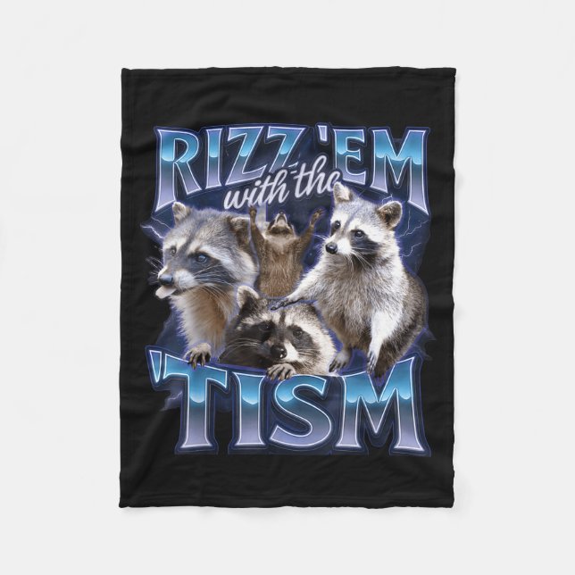 Rizz Em With The Tism Racoon For Men, Women, And K Fleecefilt (Framsidan)