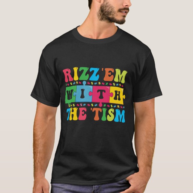 Rizz'em är en fantastisk Autism-medvetenhet med Ti T Shirt (Framsida)