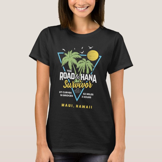 RJC Road to Hana Survivor Maui Hawaii Trip Adventu T Shirt (Framsida)