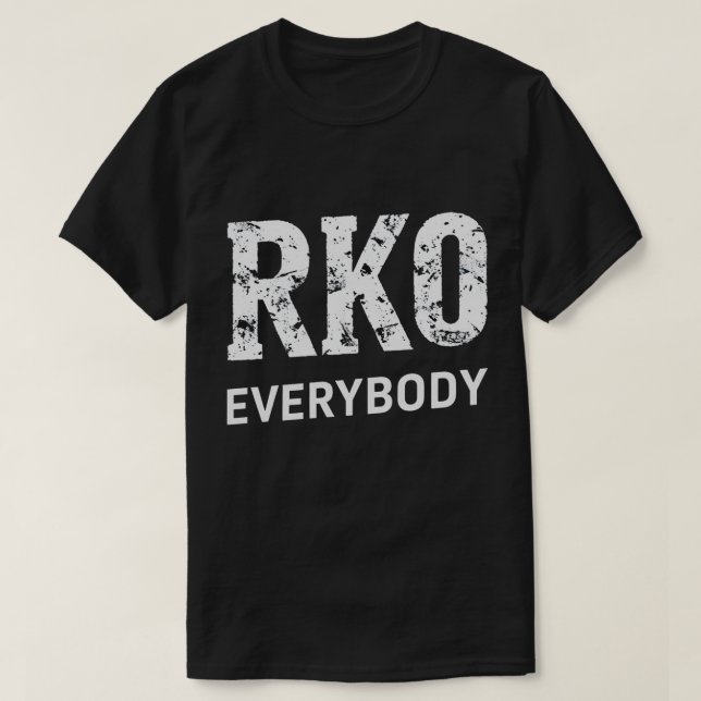 RKO Everybody T-Shirt – Wrestling Fan Knockout Tee (Design framsida)