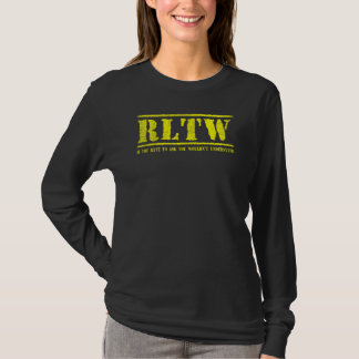 RLTW Om du måste fråga skulle du inte förstå T Shirt