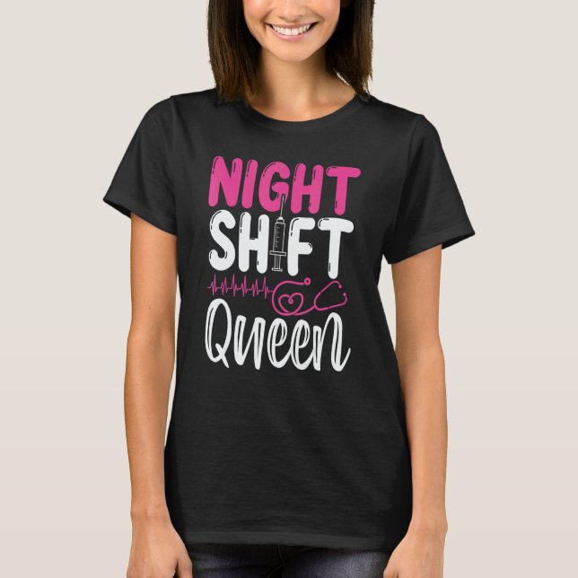 RN CNA Nurse Appreciation Night Shift Queeen Nursi T Shirt (Framsida)