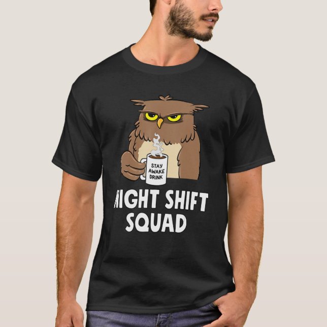 RN Nurse Night Shift Squad Funny Coffe Owl T Shirt (Framsida)