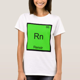 Rn - Renoir Rolig Kemiskt Element Symbol T-Shirt
