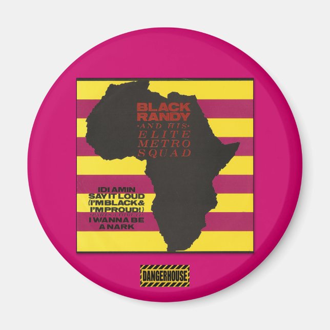 Rnd. Magnet Black Randy Idi Amin Dangerhouse (Framsidan)