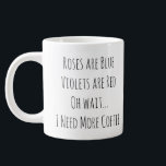 Ro är blå violiner är Red Oh Wait Funny Jumbo Mugg<br><div class="desc">Vem vill inte ha ett roligt kaffe mugg. Ro är blå Violets är Red Oh Vänta,  jag behöver mer kaffe i modern roligt typografi. Anpassa den här designen om du vill,  men vi tänkor dess söt perfekt som den är. Gör en underbar gåva.</div>