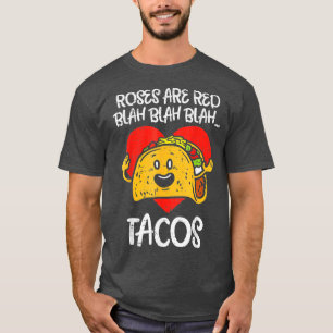 Ro är Red Blah acos Funny Alla hjärtans dag Food L T Shirt