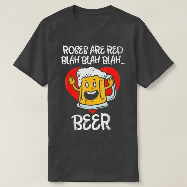 Ro är Red Blah Beer Funny Valentines day Drink T Shirt (Design framsida)
