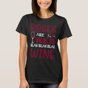 Ro är Red Blah Blah Blah Red Vin Glass Valent T Shirt