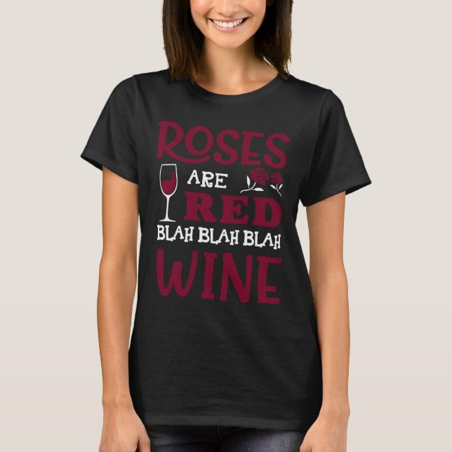 Ro är Red Blah Blah Blah Red Vin Glass Valent T Shirt (Framsida)