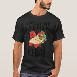 Ro är Red Blah Kebab Food Valentine Day T Shirt