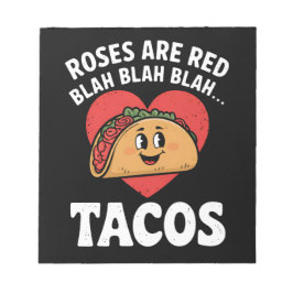 Ro är Red Blah Tacos Funny Alla hjärtans dag Anteckningsblock