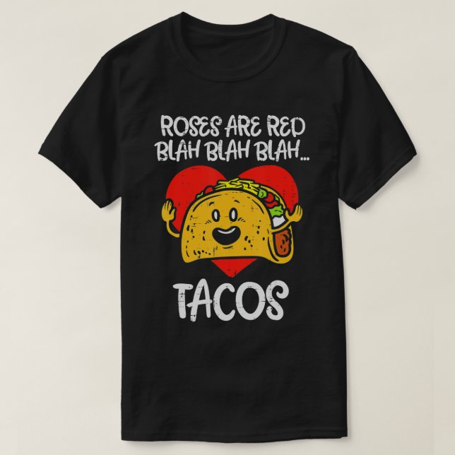 Ro är Red Blah Tacos Funny Alla hjärtans dag mat T Shirt (Design framsida)
