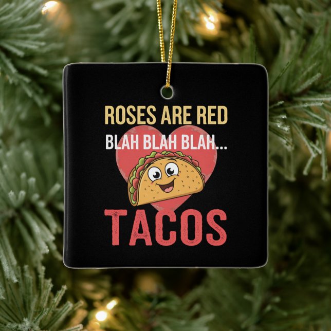 Ro är Red Blah Tacos Valentines day Food Älskare Julgransprydnad Keramik (Träd)