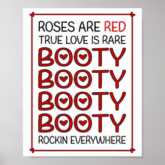Ro är röd Äkta kärlek är Sällsyntets Booty Poster