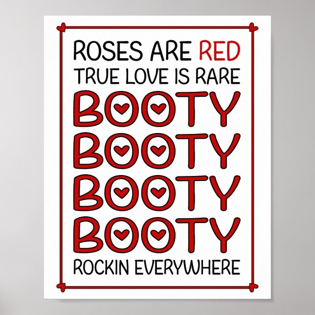 Ro är röd Äkta kärlek är Sällsyntets Booty Poster (Framsidan)