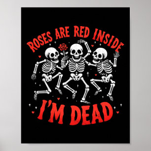 Ro är röd på sidan jag är död på Valentine Ske Poster