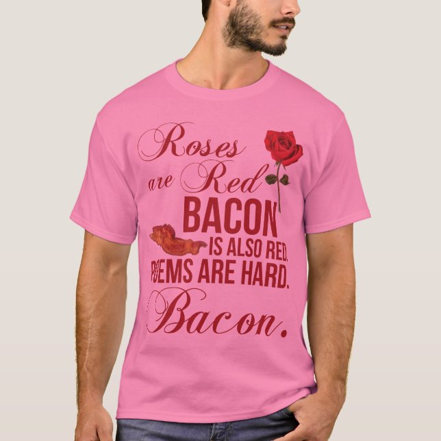 Ro är röda, bacon t-shirt (Framsida)