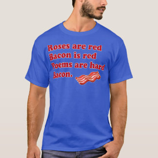 Ro är rödbacon t shirt