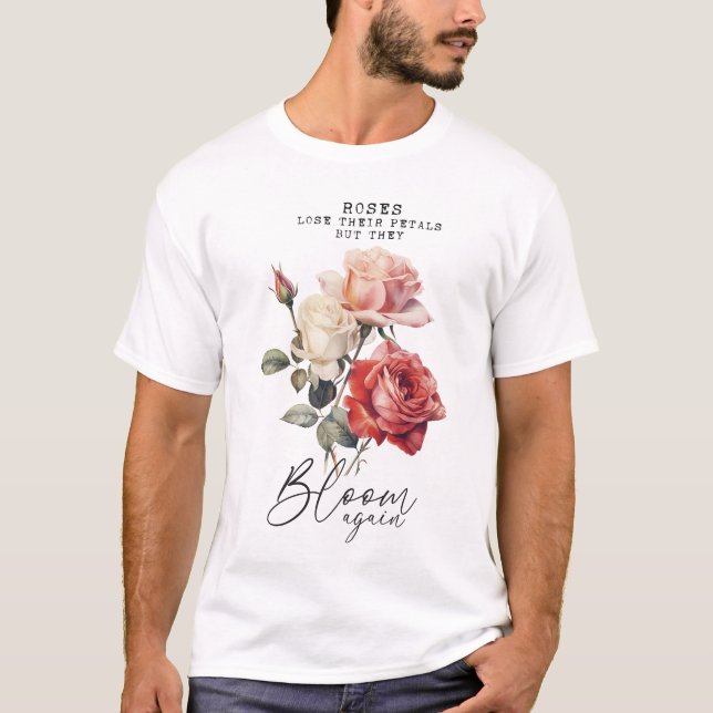 Ro Bloom inspiration igen T Shirt (Framsida)