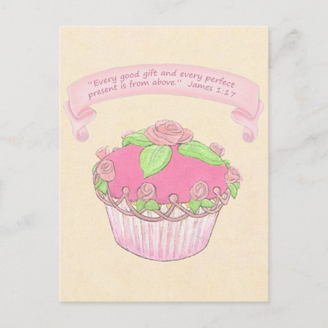 Ro Cuptårta~Bra Gift Scripture Postcard Skriv ut Vykort (Framsida)