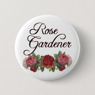 Ro Gardener Say med Rosor Knapp