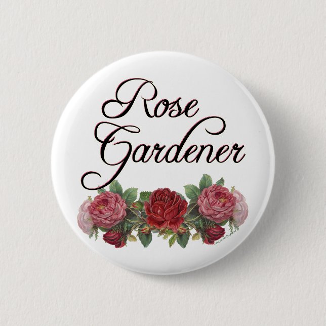 Ro Gardener Say med Rosor Knapp (Framsida)