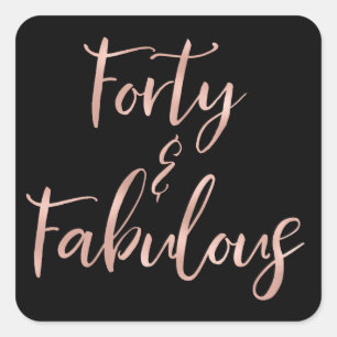 Ro Gold Foil 4ty 40 och Fabulous Fyrkantigt Klistermärke