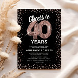 Ro Guld 40:e födelsedagen Inbjudningar<br><div class="desc">Elegant 40 födelsedagsfest inbjudan med en snyggt svart bakgrund som kan ändras till vilken som helst färg,  ro guld som helst glitter,  40 ro guld hellium-ballonger och en modern 40-dagars firande-textmall som är enkel att anpassa.</div>