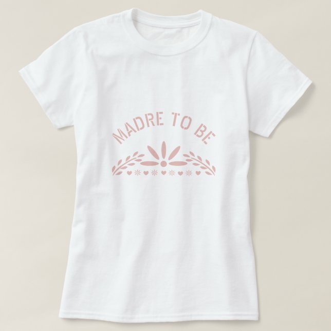 Ro guld rosa Madre som ska bli babyskor T Shirt (Design framsida)