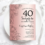 Ro Guld Surprise 40:e födelsedagen Party Inbjudningar<br><div class="desc">Ro Guld överraskar 40:e födelsedag. Glam femininin-design med faux ro guld foil,  botaniska accenter och typsnitt för typografi. Enkel perfekt för inbjudan-kort i blommigt för en snyggt kvinnlig överraskning i firande. Kan anpassas till vilken ålder som helst. Skrivna Zazzle-inbjudningar eller digital utskrivbar mall för omedelbar nedladdning.</div>
