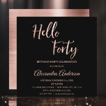 Ro guldfärja Hej 40 40 Födelsedagsfester Inbjudningar<br><div class="desc">Faux Ro Gold Foil Hej 40 40 Födelsedagsfest inbjudan. Ro Gold Foil and Black 40:e födelsedagsbjudandet är perfekt för en modern fyrtio-Födelsedagsfest. Anpassade matchande produkter kan på begäran skapas av Designer.</div>