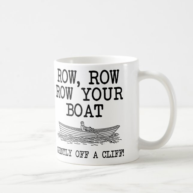 Ro Your Båt Från En Klippa Rolig Mugg Eller Resemu (Höger)