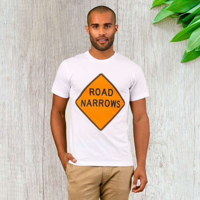 Road Narrows Road Sign Manar T-Shirt (Skapare uppladdad)