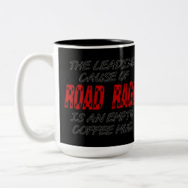Road Rage Coffee Humor Två-Tonad Mugg