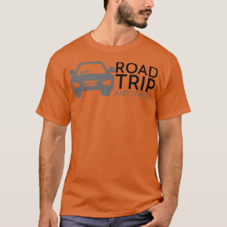 Road Resa Anywhere T Shirt