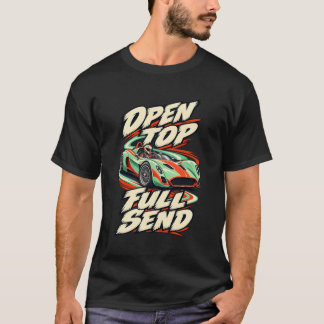 Roadster Öppen Toppen Full Gas T Shirt