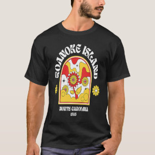 Roanoke Island NC Summertime Vacationing 70s Flowe T Shirt