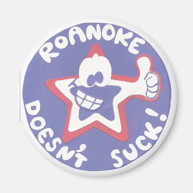 Roanoke Suck inte! Magnet (Framsidan)