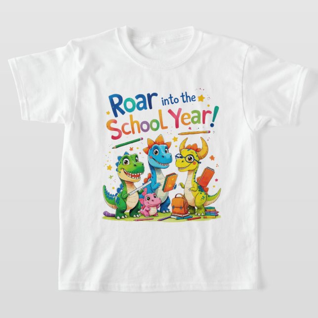 Roar into the School Year – Cute Dinosaur Back to  T Shirt (Laydown)