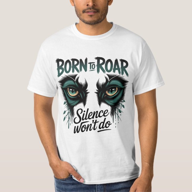 Roar Loud Tiger Ögon Powerful Quote Påstående T Shirt (Framsida)