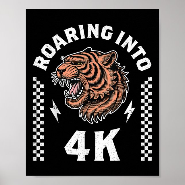 Roaring Into 4k Roaring Tiger Back To School Boy G Poster (Framsidan)