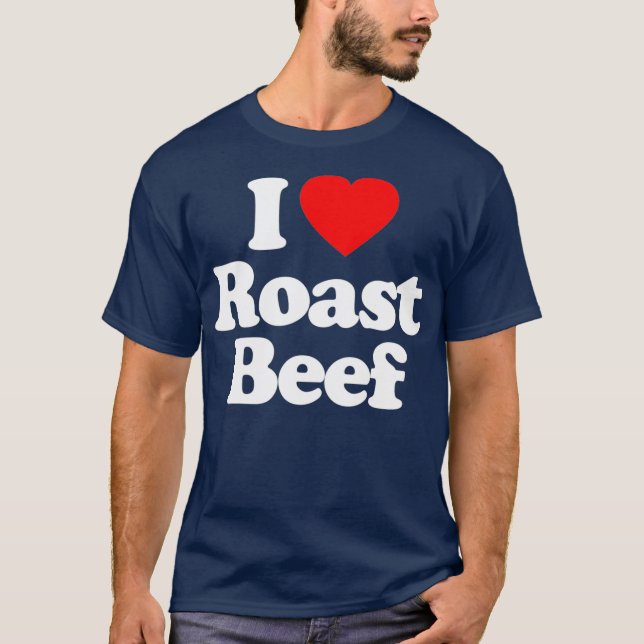 Roast Beef Kärlek Heart Funny Birthday Gift T Shirt (Framsida)