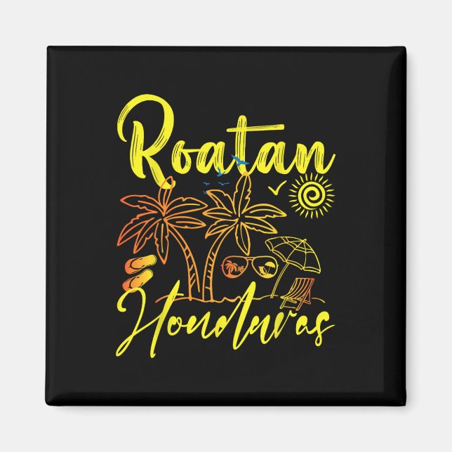Roatan Souvenirs Honduras Beach Honduras Vacation Magnet (Framsidan)