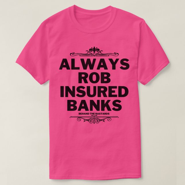 Rob-försäkrad Banker 2 T Shirt (Design framsida)