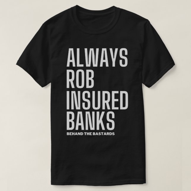 Rob-försäkrad Banker 9 T Shirt (Design framsida)