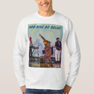 ROB Stiga upp på trosuppfattning - Stiga upp T_shi T Shirt