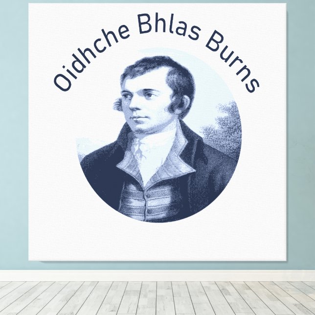 Robbie Burns - Oidhche Bhlas Burns Blå Text Canvastryck (Insitu (trägolv))