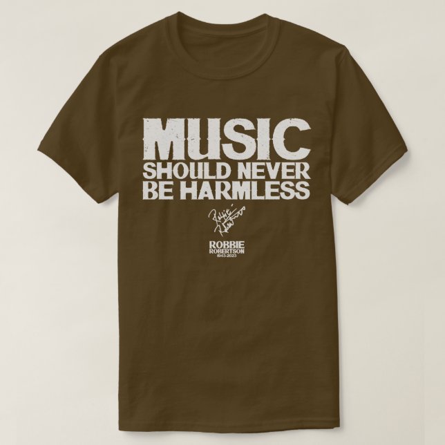 Robbie Robertson Quote T Shirt (Design framsida)